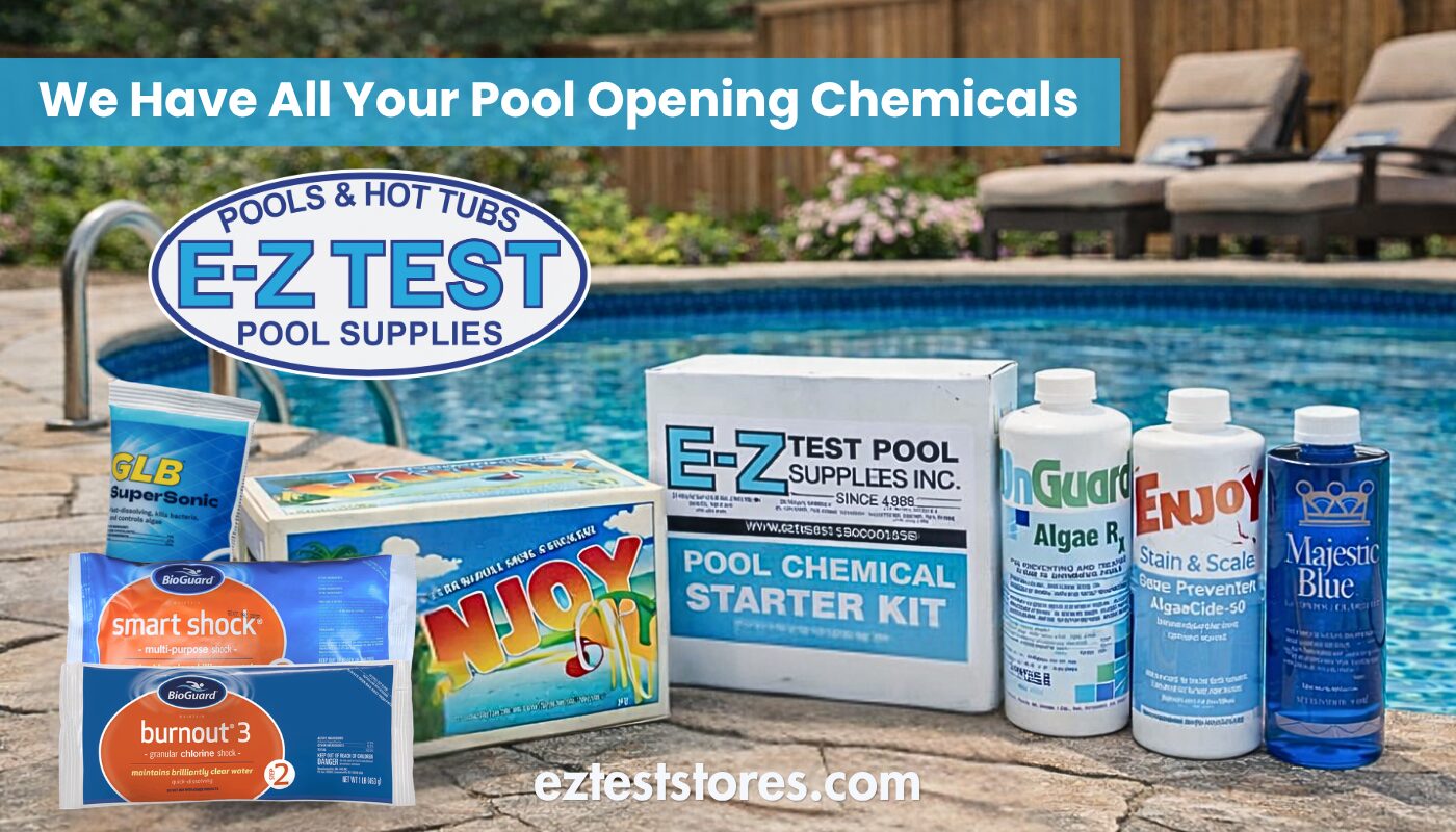Spring pool opening tips from E-Z Test Pool Supplies for New Hampshire and Massachusetts pool owners