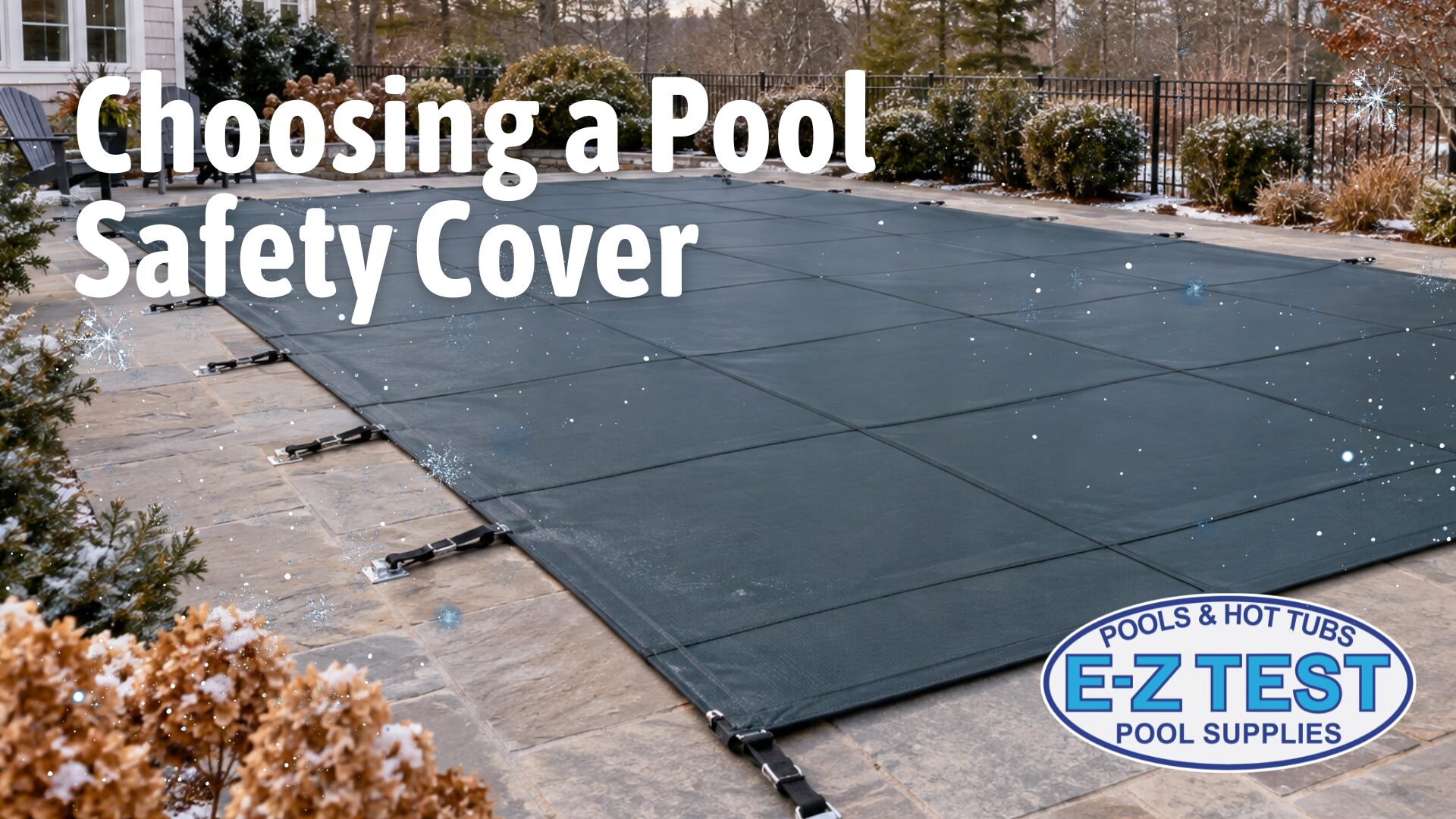 Choosing a pool safety cover before a New england winter